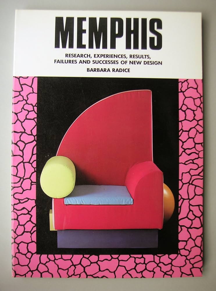アート・デザイン・音楽 MEMPHIS by BARBARA RADICE Memphis : Radice, Barbara: Amazon.co.uk: Books